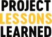 Project Lessons Learned